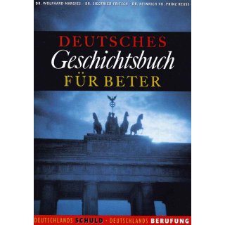 Deutsches Geschichtsbuch f&uuml;r Beter